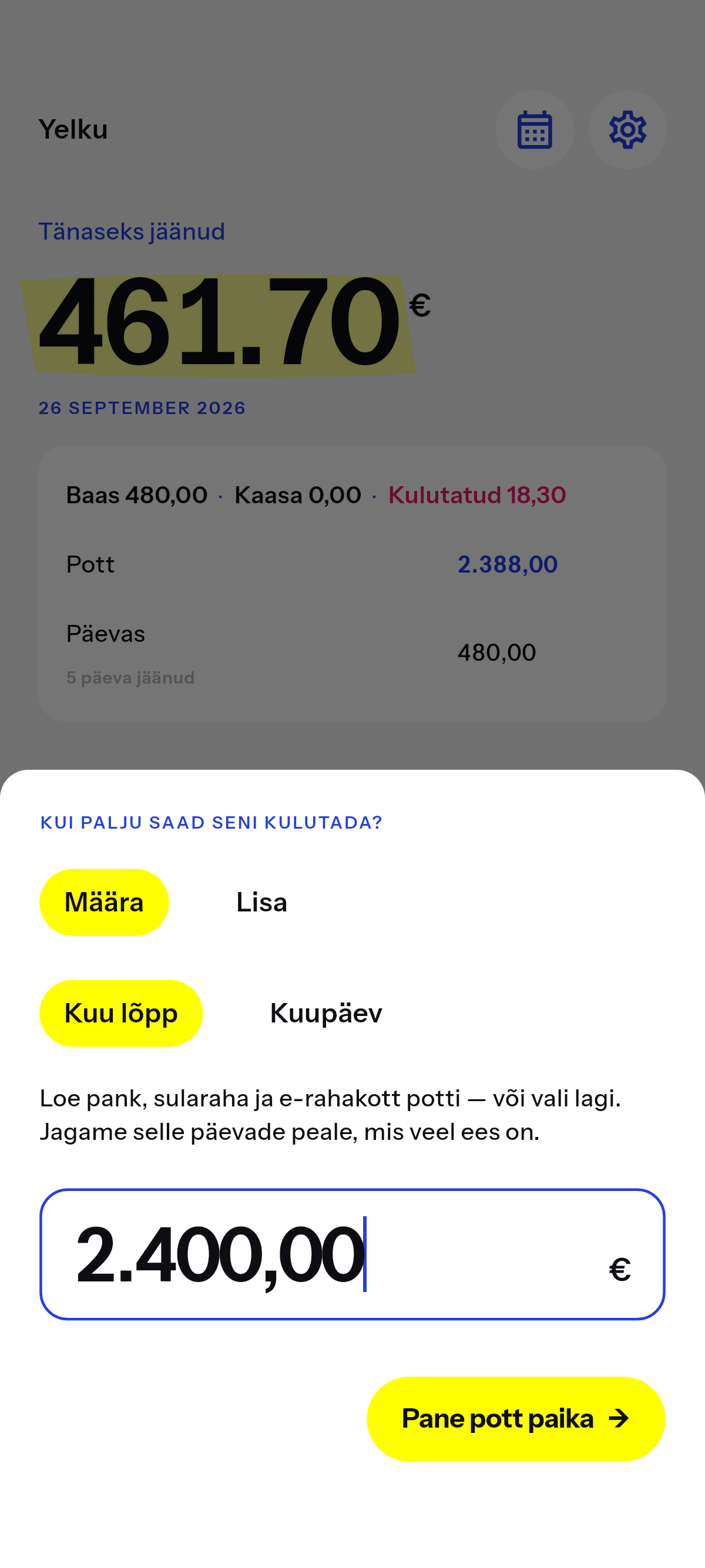 Mida saad kulutada kuni kuupäevani, mille valid.