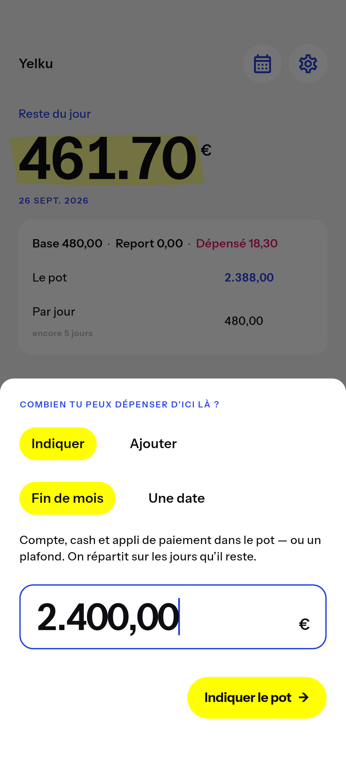 Ce que tu peux dépenser jusqu’à la date que tu choisis.