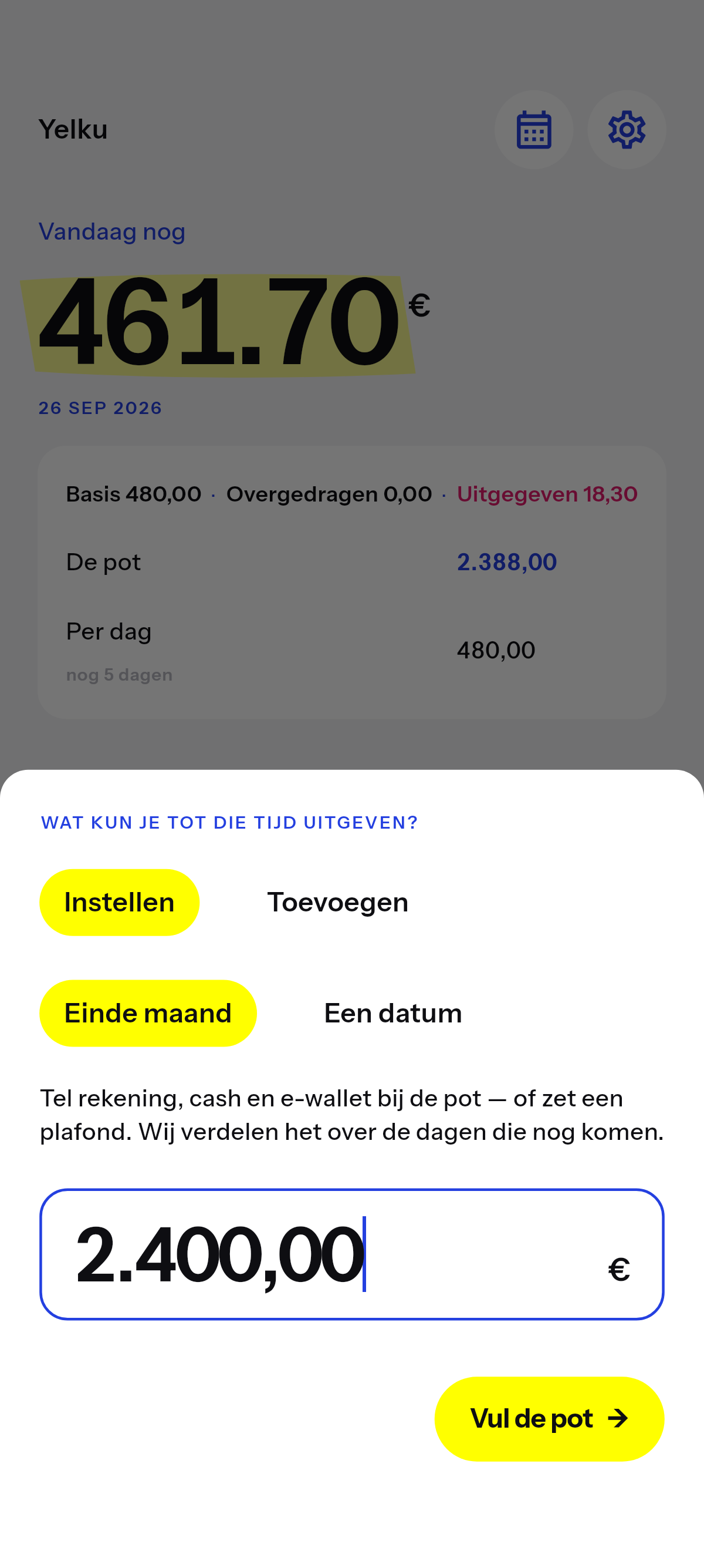 Wat je kunt uitgeven tot de datum die jij kiest.