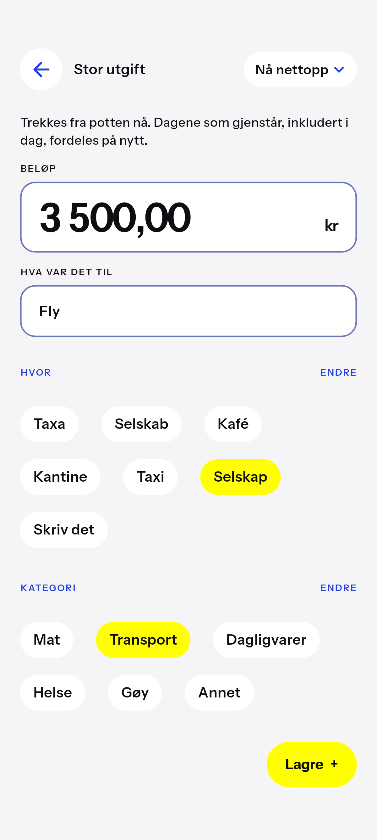 Det utenom det vanlige trekkes fra potten nå.